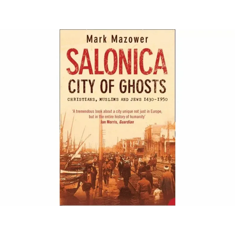 Salonica City Of Ghosts