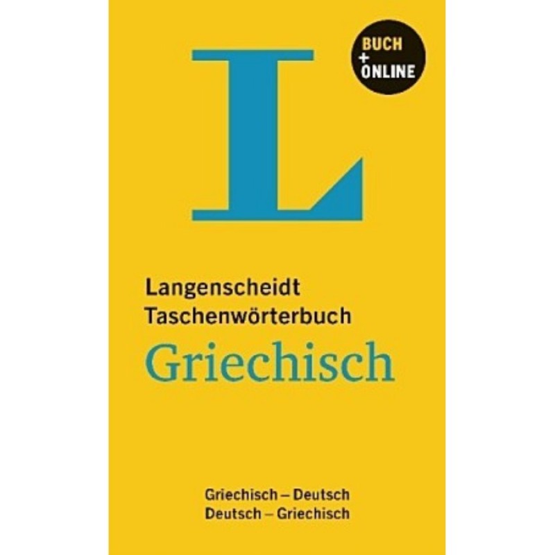 Γερμανική Γλώσσα - Langenscheidt Taschenwörterbuch Griechisch ΓερμανοΕλληνικό Και ΕλληνοΓερμανικό Λεξικό