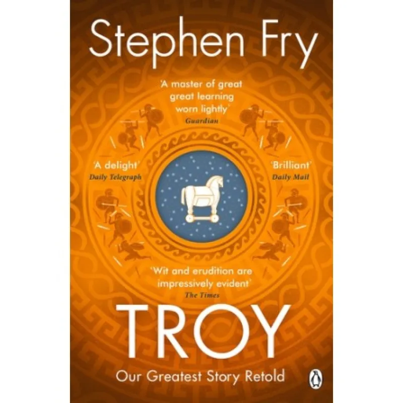 Troy: Our Greatest Story Retold