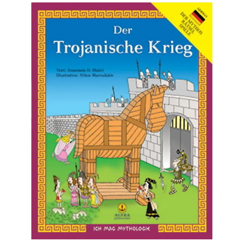 Ich Mac Mythologie - Der Trojanische Krieg