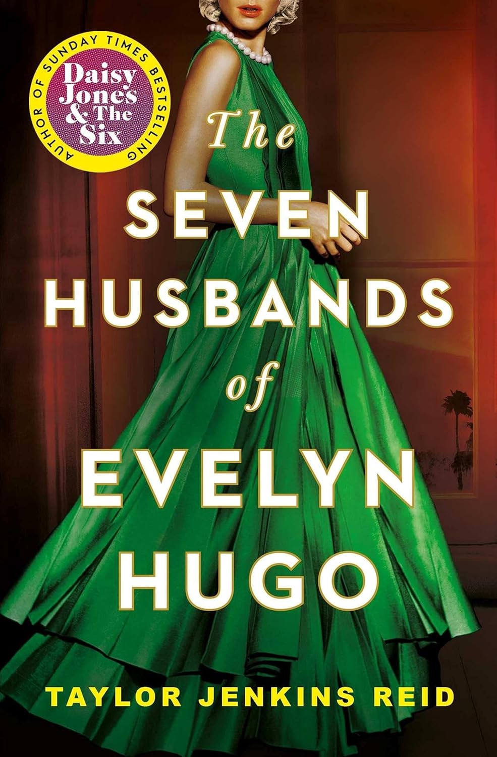 The Seven Husbands Of Evelyn Hugo The Seven Husbands Of Evelyn Hugo